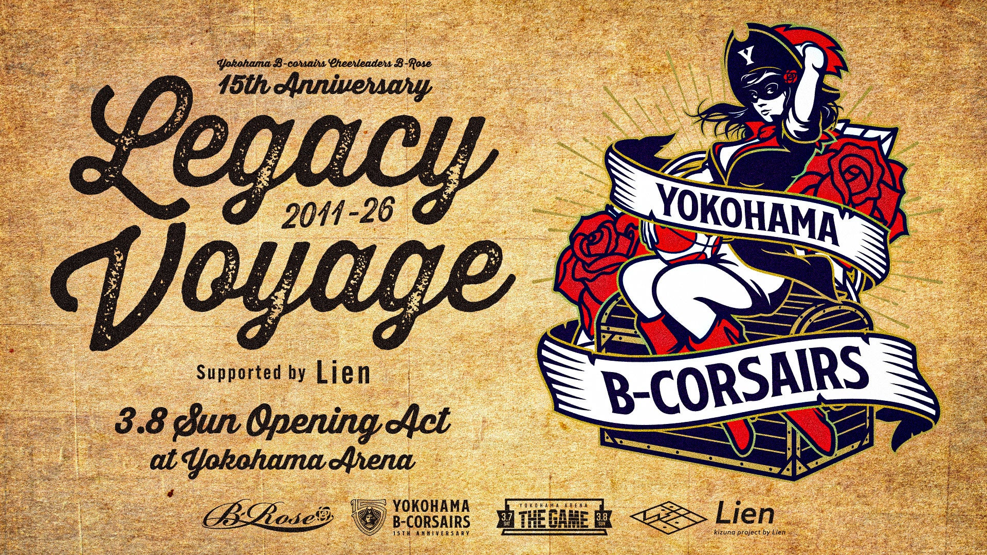 15th Anniversary ～Legacy Voyage～ B-ROSE 2011-26 Supported by Lien