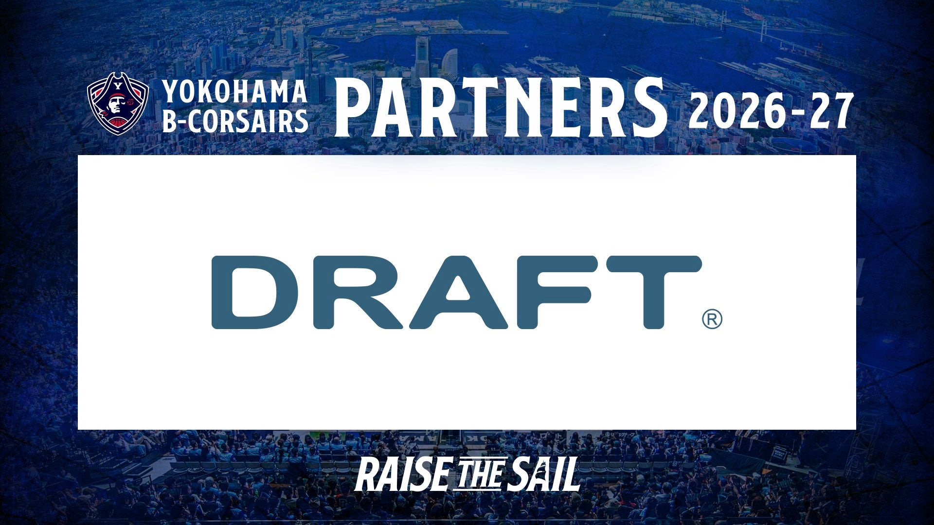DRAFTとのオフィシャルパートナー(ゴールド)契約締結のお知らせ